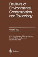 Reviews of Environmental Contamination and Toxicology, Volume 160: Continuation of Residue Reviews 1461271681 Book Cover
