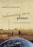 Balancing on a Planet: The Future of Food and Agriculture 0520277422 Book Cover