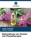 Behandlung von Husten mit Phytotherapie (German Edition) 6208735130 Book Cover