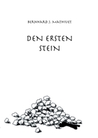 Den Ersten Stein 334706710X Book Cover