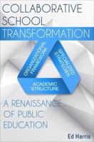 Collaborative School Transformation 162854452X Book Cover