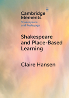 Shakespeare and Place-Based Learning 1009011472 Book Cover