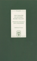 The Theatre of Antonio Buero Vallejo: Ideology, Politics and Censorship 185566111X Book Cover