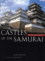 Castles of the Samurai: Power and Beauty 4770029543 Book Cover