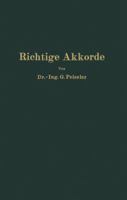 Richtige Akkorde: Zugleich Ein Praktischer Weg Zur Rationalisierung Der Fertigung Besonders Im Maschinenbau 3642983332 Book Cover