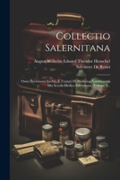 Collectio Salernitana: Ossia Documenti Inediti, E Trattati Di Medicina Appartenenti Alla Scuola Medica Salernitana, Volume 3... (Italian Edition) 1022596101 Book Cover