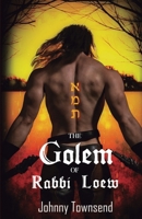 The Golem of Rabbi Loew 1961525097 Book Cover