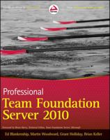 Professional Team Foundation Server 2010 0470943327 Book Cover