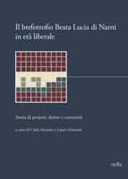 Il Brefotrofio Beata Lucia Di Narni in Eta Liberale: Storia Di Projetti, Donne E Comunita B0BWHHG485 Book Cover