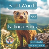 Sight Words and National Parks B0C9SDMY7Y Book Cover