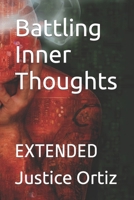 Battling Inner Thoughts: EXTENDED B0CCCWXNWJ Book Cover