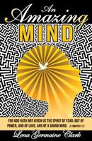An Amazing Mind 1502792354 Book Cover