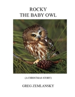 Rocky the Baby Owl B08P19YPNC Book Cover