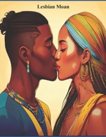 Lesbian Moan: A Romance Novel B0DR2R7Q7X Book Cover