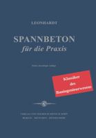 Spannbeton fur die Praxis: Klassiker im Bauwesen (German Edition) 343303236X Book Cover