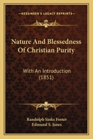 Nature and Blessedness of Christian Purity 1115071572 Book Cover