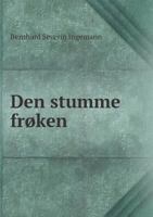 Den Stumme Froken 5519005397 Book Cover