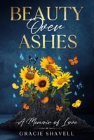 Beauty Over Ashes 1955148651 Book Cover