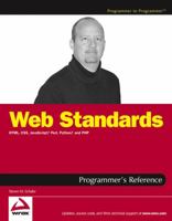 Web Standards Programmer's Reference : HTML, CSS, JavaScript, Perl, Python, and PHP 0764588206 Book Cover