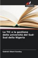 Le TIC e la gestione delle università del Sud-Sud della Nigeria (Italian Edition) 6208782821 Book Cover