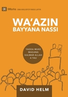 Wa'azin Bayyana Nassi (Expositional Preaching) (Hausa): How We Speak God's Word Today (Building Healthy Churches (Hausa)) 1960877798 Book Cover