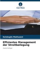Effizientes Management der Streitbeilegung 6204139266 Book Cover
