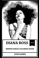 Diana Ross Mindfulness Coloring Book (Diana Ross Coloring Books) 1694759776 Book Cover