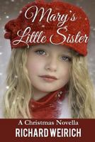 Mary's Little Sister 1981526668 Book Cover