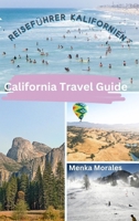 California Travel Guide: Reiseführer Kalifornien B0CR3BCHC5 Book Cover