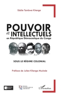 Pouvoir et intellectuels en République Démocratique du Congo sous le régime colonial (Comptes Rendus) (French Edition) 2343232369 Book Cover
