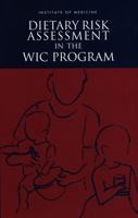 Dietary Risk Assessment in the Wic Program 0309082846 Book Cover