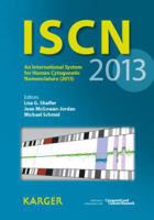 ISCN 2013: An International System for Human Cytogenetic Nomenclature (2013) Recommendations of the International Standing Committee on Human ... 'The Normal Human Karyotype G- and R-bands' 3318022535 Book Cover