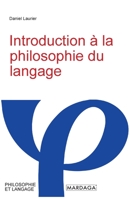 Introduction a la philosophie du langage (Philosophie et langage) 2804721450 Book Cover