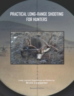 Practical Long-Range Shooting for Hunters B095GSG36Q Book Cover