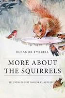 More about the Squirrels 1523710225 Book Cover