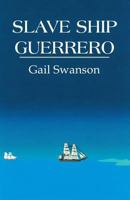 Slave Ship Guerrero 0741427656 Book Cover