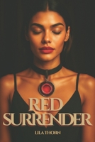 Red Surrender (The Silk Shadows Series) B0F3CGS6QV Book Cover