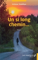 Un si long chemin... (French Edition) B0DG1DJRD6 Book Cover