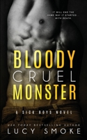 Bloody Cruel Monster B0BBQ1F295 Book Cover