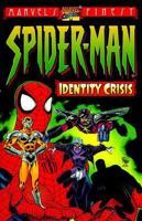 Spider-Man: Identity Crisis 0785159703 Book Cover