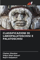 Classificazioni Di Labiopalatoschisi E Palatoschisi 6206268489 Book Cover