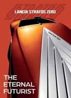 Lancia Strato's HF Zero: The Eternal Futurist 1956309209 Book Cover