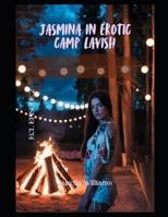 ECL EPISODE 2: CAMP LAVISH: THE FRESH START: An Erotic New Adult College Romance (THE EROTIC CAMP LAVISH) B0FN34GST6 Book Cover