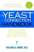 The Yeast Connection Handbook 0933478240 Book Cover