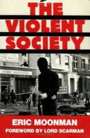 The Violent Society 0714640557 Book Cover