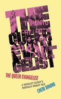 The Queer Evangelist 177112489X Book Cover