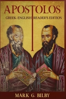 Apostolos Reader's Edition: Greek-English B0FNLR19HY Book Cover