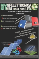 Guide How to Make Photovoltaic Stand Alone: How to choose batteries, charge controller, photovoltaic panels - Wiring diagram and important considerations 1671234987 Book Cover