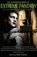The Mammoth Book of Extreme Fantasy 0762433833 Book Cover