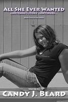 All She Ever Wanted: Cheyenne's Story Continues 1438268297 Book Cover